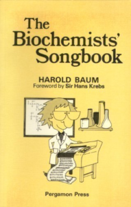 Harold Baum biochemistry songs